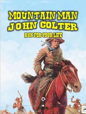 cover image of Mountain Man--John Colter--Run For Your Life